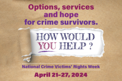 April 21-27 is National Crime Victims’ Rights Week