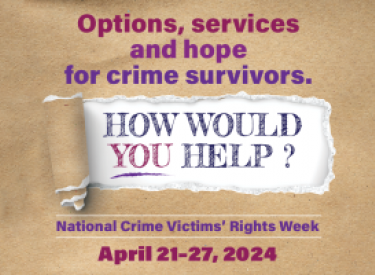 April 21-27 is National Crime Victims’ Rights Week